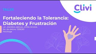 Fortaleciendo la tolerancia Diabetes y frustración [upl. by Nirtak]