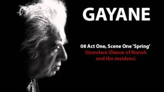 Aram Khachaturyan  Gayane  08 Act One Scene One Spring  Uzundara [upl. by Karalee59]