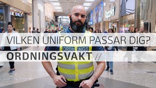 Vilken uniform passar dig  Ordningsvakt [upl. by Elodia603]