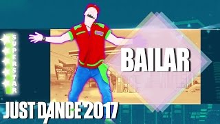 🌟 Just Dance 2017 Bailar  Deorro ft Elvis Crespo  5 stars gameplay 🌟 [upl. by Reema]