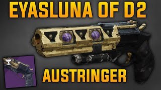 Eyasluna of Destiny 2  Austringer Hand Cannon [upl. by Okiram]