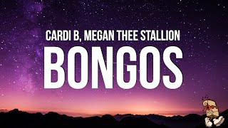 Cardi B  Bongos Lyrics feat Megan Thee Stallion [upl. by Steele320]