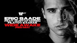 Eric Saade feat Gustaf Noren filatovkaras — Wide Awake Red Mix  Official Video [upl. by Calla460]