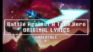 Battle Against a True Hero With Lyrics  Undertale [upl. by Annahavas]