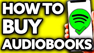 How To Buy Audiobooks on Spotify 2024 [upl. by Otrebogad]