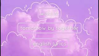 wishlist  txt  english lyrics [upl. by Bowden]