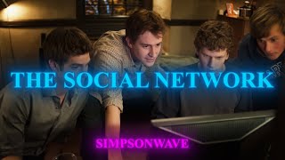 THE SOCIAL NETWORK 4K  SIMPSONWAVE 1995  The Social Network [upl. by Anytsirhc]