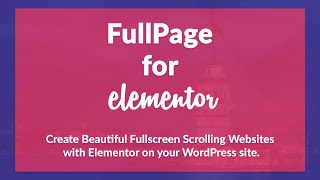 FullPage for Elementor Tutorial  Use Theme Template [upl. by Earaj]