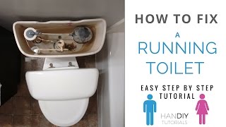 How to Fix a Running Toilet Easy Step by Step Tutorial [upl. by Pedrotti686]