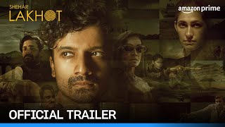 Shehar Lakhot  Official Trailer  Prime Video India [upl. by Sirrep]