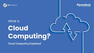 What is Cloud Computing l cloud computing explained l  NTP Academia [upl. by Drusilla]