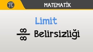 Limit  Sonsuz Bölü Sonsuz Belirsizliği [upl. by Adirf]