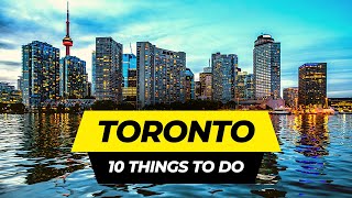 Top 10 Things to do in Toronto 2023  Canada Travel Guide [upl. by Nioe]