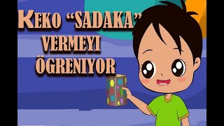 Çizgi Film  Keko quotSadakaquot Vermeyi Öğreniyor  Yeni Bölüm [upl. by Tennies]