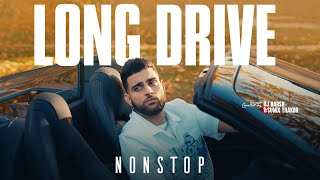 Long Drive Nonstop  45 Minutes Road Trip Mashups  DJ HARSH SHARMA  Punjabi X English X Hindi [upl. by Nevet]