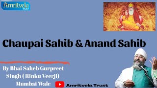 Chaupai Sahib And Anand Sahib By Gurpreet Singh  Rinku Veerji  Mumbai Wale [upl. by Ifen759]