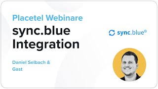 Kontaktsynchronisation für Placetel Kontakte mit syncblue – Webinar mit Daniel Selbach und Gast [upl. by Clova901]