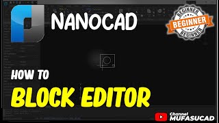 NanoCAD How To Block Editor [upl. by Eenehs]