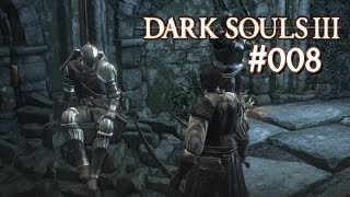 Dark Souls III 008  Anri aus Astora  Lets Play [upl. by Orlantha]