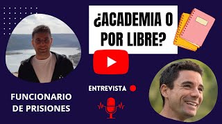 ¿Academia o por libre qué academia Opositar al Cuerpo de Ayudantes de Instituciones Penitenciarias [upl. by Gilbert]