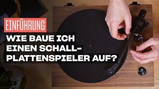 Einführung Wie baue ich einen Schallplattenspieler auf [upl. by Micheil]