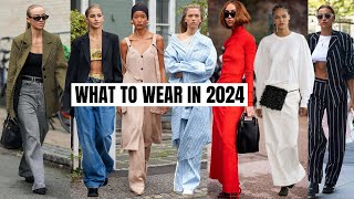 10 Wearable Fashion Trends That Will Be HUGE In 2024 amp Beyond  What to Wear [upl. by Weider]