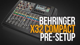 BEHRINGER X32 COMPACT BEGINNER 101  PreSetup Replacing Existing Board [upl. by Otreblig]