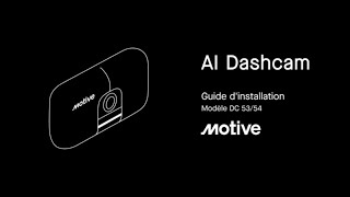 Comment installer votre Motive AI Dashcam [upl. by Yardna196]