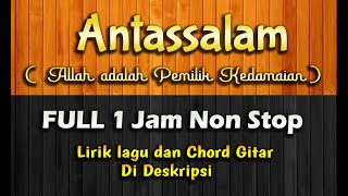 Sholawat Merdu  Antassalam Full 1 Jam Non Stop  Lirik Arab amp Terjemahan  No Copyright [upl. by Hurd]