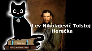 Lev Nikolajevič Tolstoj  Herečka Povídka Mluvené slovo CZ [upl. by Eicam]