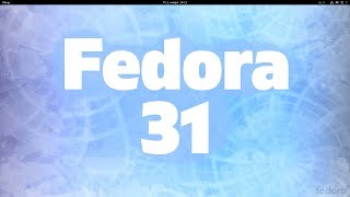 Fedora 31 Обзор Что нового [upl. by Enihpets119]