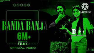 korala maan  gurlez akthar new Punjabi rimix song BANDA BANJA official video music raka [upl. by Hnoj184]