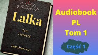 Lalka Audiobook Bolesław Prus Tom1 Część 12 [upl. by Susannah]