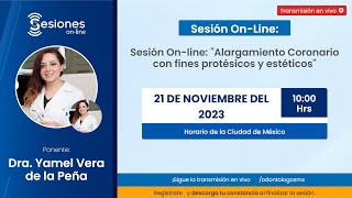 Sesión Online quotAlargamiento Coronario con fines protésicos y estéticosquot [upl. by Rimola]