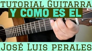 Y Como Es El  Tutorial de Guitarra  Jose Luis Perales  Para Principiantes [upl. by Arlyne]