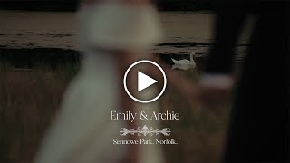 Emily amp Archie  Sennowe Park wedding video Norfolk [upl. by Caldeira]