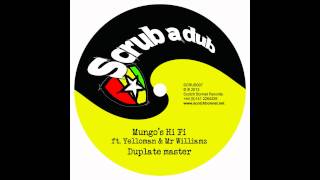 Mungos Hi Fi ft Yellowman amp Mr Williamz  Dubplate master SCRUB007 A [upl. by Jaddan]