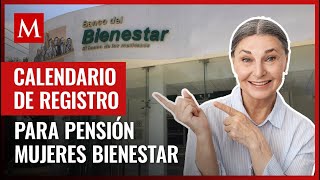 Estas son las fechas para el registro de Pensión Mujeres Bienestar te contamos los detalles [upl. by Nosoj695]