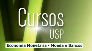 Economia Monetária  Moeda e Bancos João Sayad  Aula 1 [upl. by Dehlia]