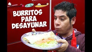 Burritos Para Desayunar [upl. by Ragouzis]