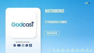 Matrimonio  GodCast 061024 [upl. by Sergius]