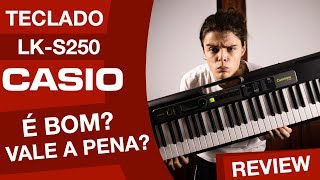 TECLADO CASIOTONE LKS250 CASIO VALE A PENA  REVIEW RÁPIDA [upl. by Yromem]