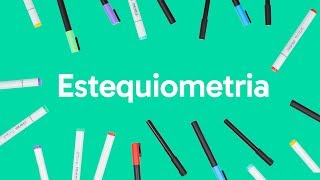 ESTEQUIOMETRIA O QUE CAI NO VESTIBULAR  QUÍMICA  QUER QUE DESENHE  DESCOMPLICA [upl. by Dorran]