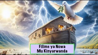 Filime ya NOWA mu Kinyarwanda [upl. by Akissej]