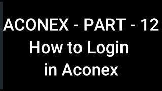 ACONEX  PART  12 How to Login in Aconex [upl. by Anirtep]