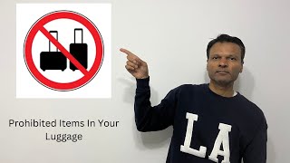 Prohibited Items in Your Luggage [upl. by Hairym]