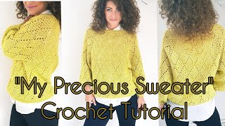 My precious Sweater crochet tutorial [upl. by Ahsrop228]