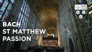 Bach St Matthew Passion  Kommt ihr Töchter helft mir klagen  Sir Stephen Cleobury [upl. by Nnyliak955]