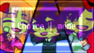 Choice MEME  FNAF  GL2 [upl. by Mosley]