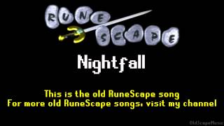 Old RuneScape Soundtrack Nightfall [upl. by Eirised]